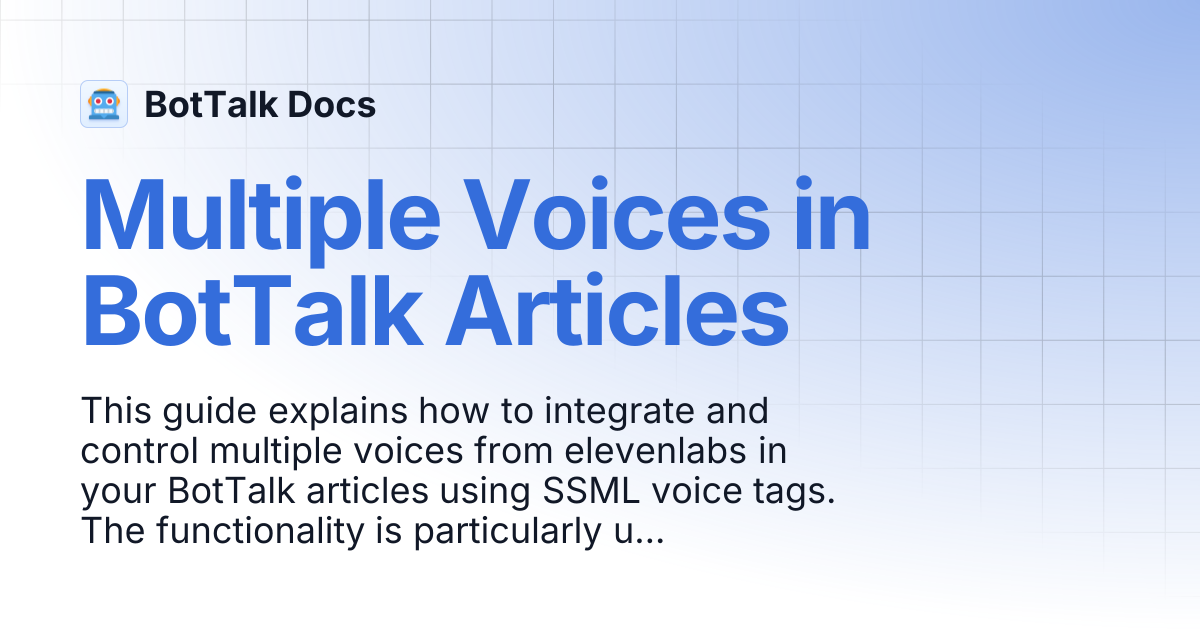 Multiple Voices in BotTalk Articles | BotTalk Docs