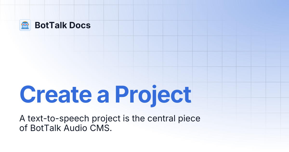 Create a Project | BotTalk Docs