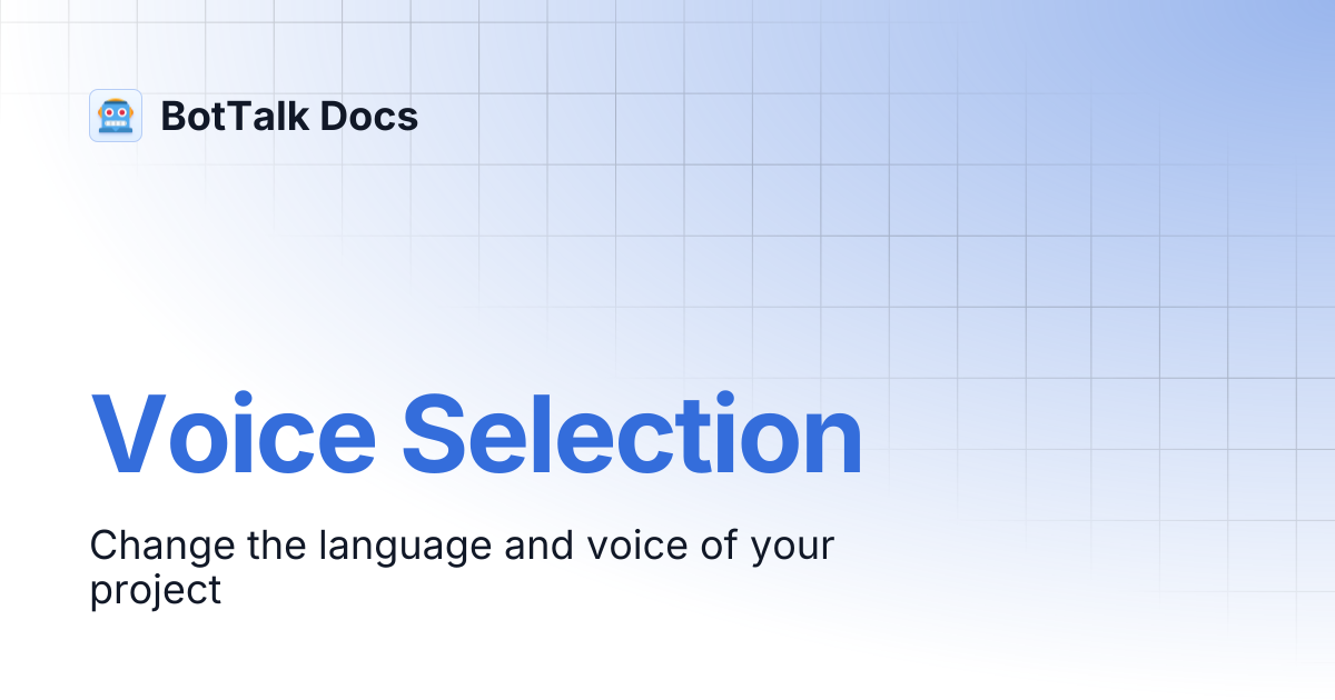 Voice Selection | BotTalk Docs
