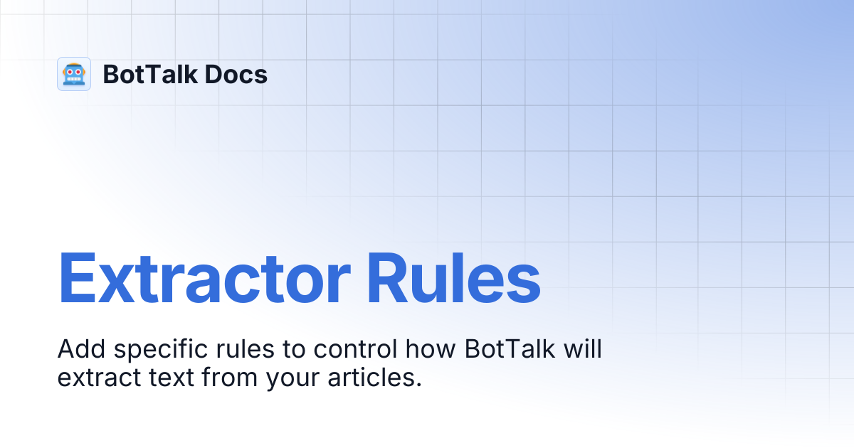 Extractor Rules | BotTalk Docs