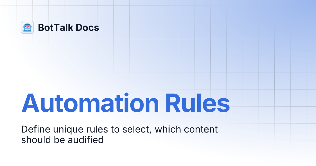 Automation Rules | BotTalk Docs